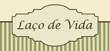 Laço de Vida